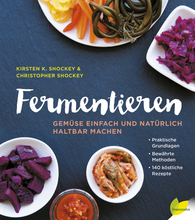 Laden Sie das Bild in den Galerie-Viewer, Fermentieren (Kirsten Shockey & Christopher Shockey, Buch) - 25.stunden.BROT