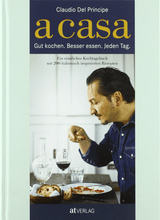 Laden Sie das Bild in den Galerie-Viewer, A Casa, Kochtagebuch mit 200 italienisch inspirierten Rezepten (Claudio Del Principe, Buch) - 25.stunden.BROT
