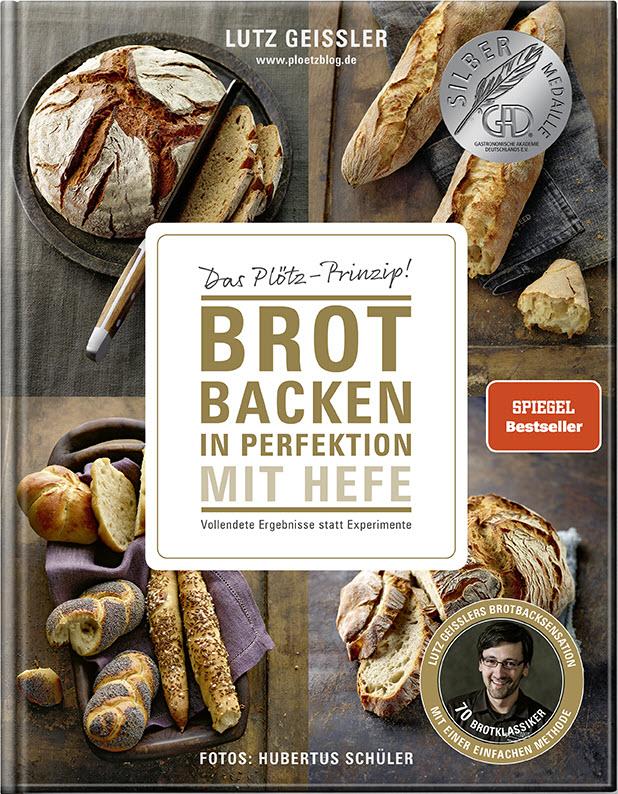 Brot backen in Perfektion mit Hefe (Lutz Geißler, Buch) - 25.stunden.BROT