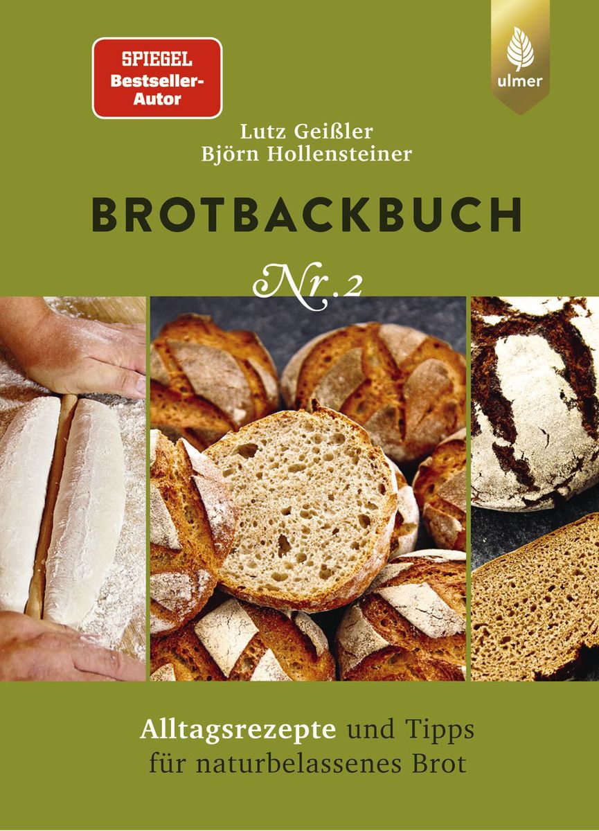 Brotbackbuch Nr. 2 - Alltagsrezepte und Tipps für naturbelassenes Brot (Lutz Geißler, Buch)