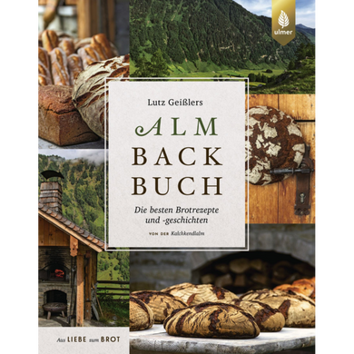 Lutz Geißlers Almbackbuch (Lutz Geißler, Buch) - 25.stunden.BROT