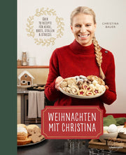 Laden Sie das Bild in den Galerie-Viewer, Weihnachten mit Christina (Christina Bauer, Buch) - 25.stunden.BROT
